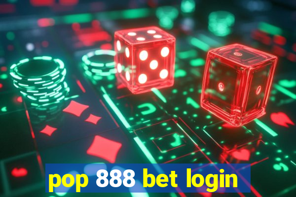 pop 888 bet login