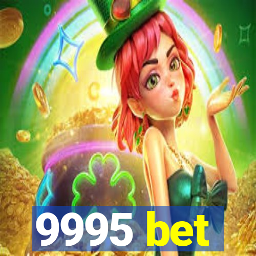 9995 bet