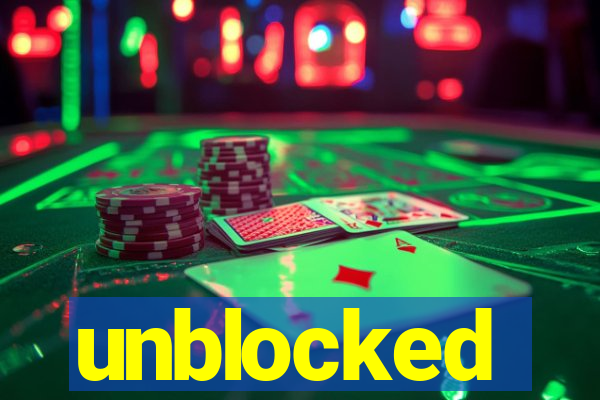 unblocked