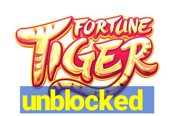 unblocked