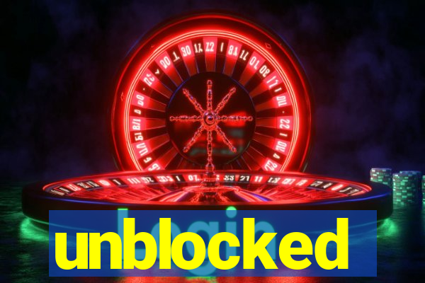 unblocked