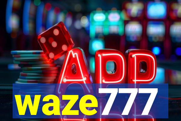 waze777