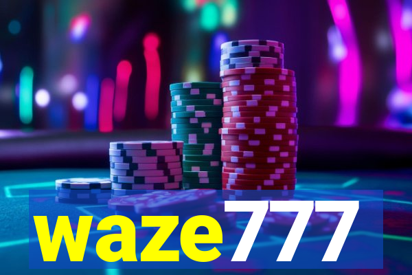waze777