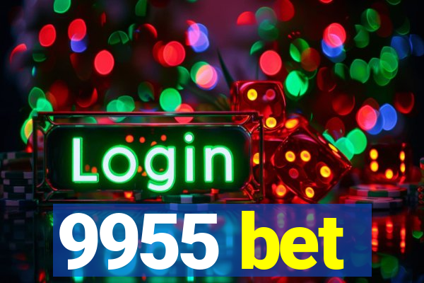 9955 bet