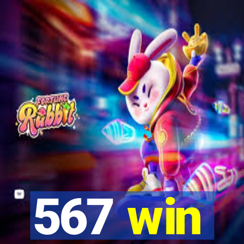 567 win