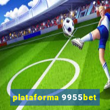 plataforma 9955bet