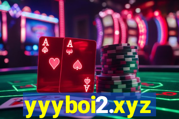 yyyboi2.xyz