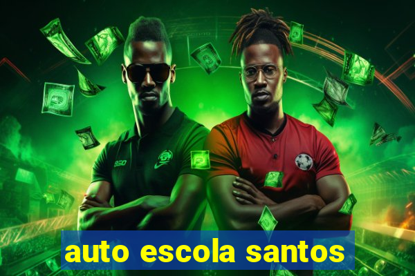 auto escola santos