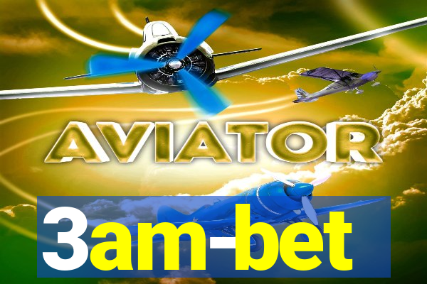 3am-bet