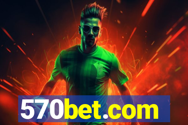 570bet.com