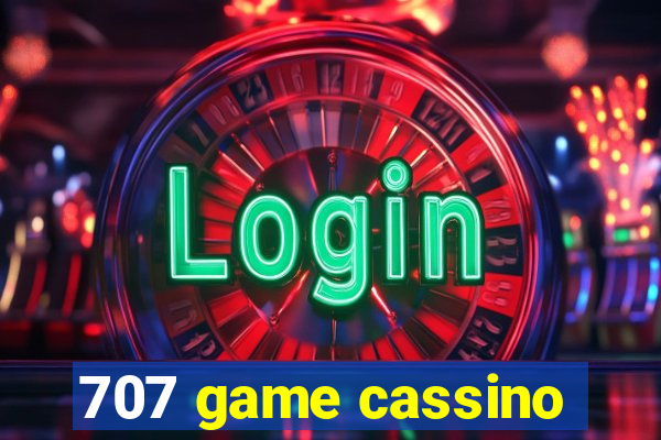 707 game cassino