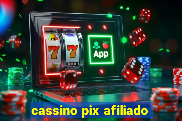 cassino pix afiliado