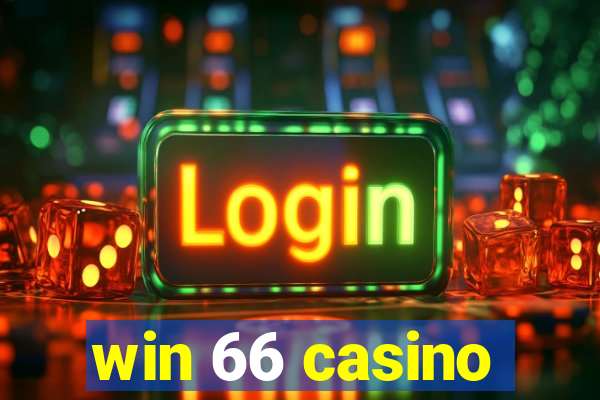 win 66 casino