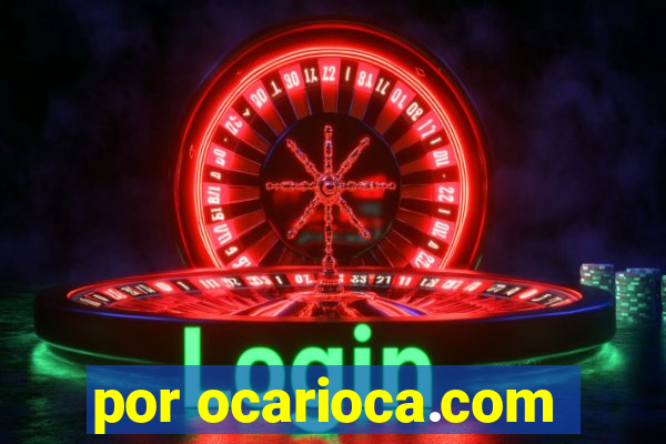por ocarioca.com