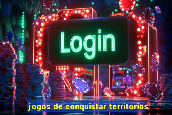 jogos de conquistar territorios