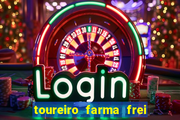 toureiro farma frei serafim teresina - pi