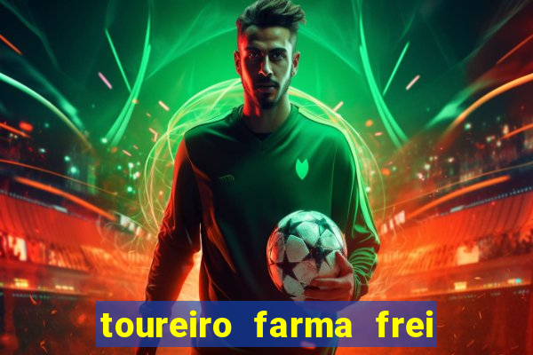 toureiro farma frei serafim teresina - pi