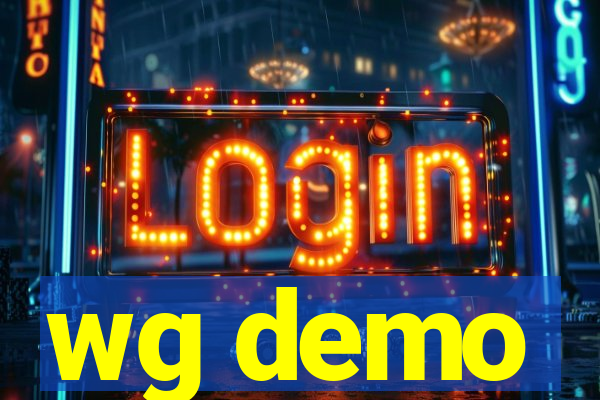 wg demo