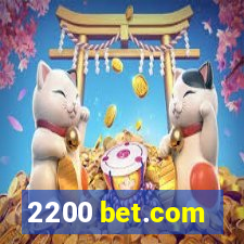 2200 bet.com