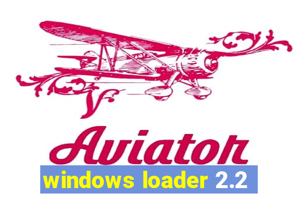 windows loader 2.2
