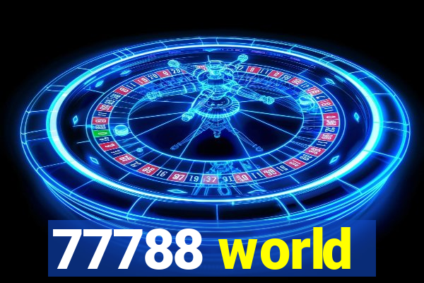 77788 world