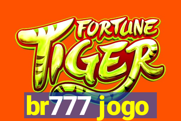 br777 jogo