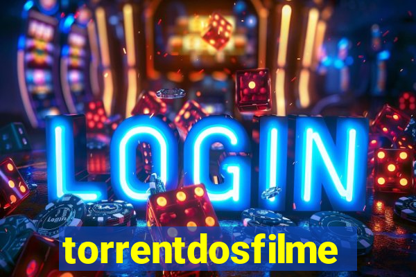 torrentdosfilmes.to
