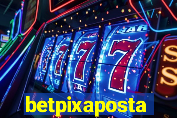 betpixaposta