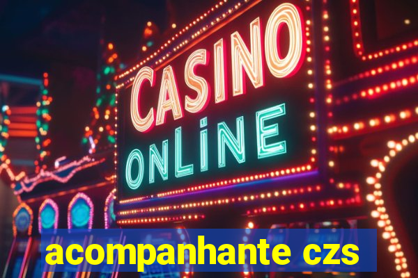 acompanhante czs
