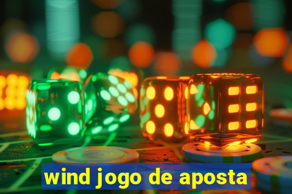 wind jogo de aposta