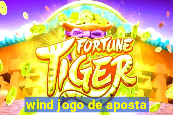 wind jogo de aposta