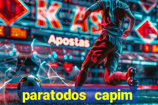 paratodos capim grosso bahia resultados
