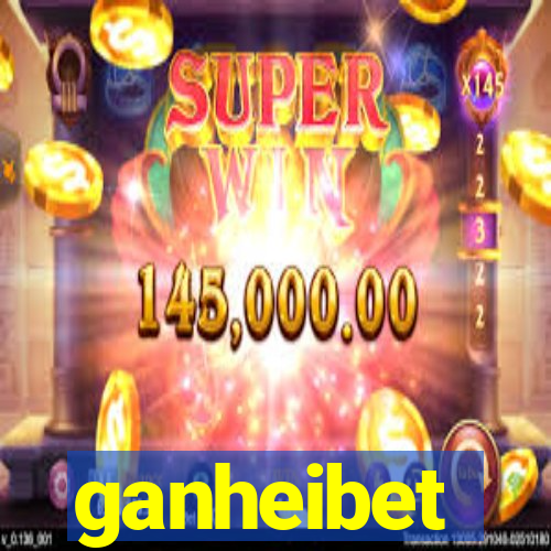 ganheibet