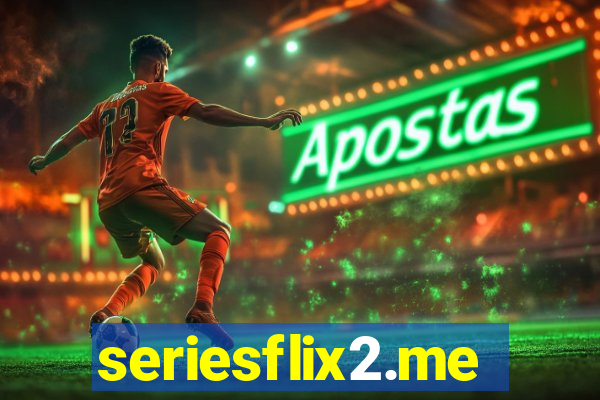 seriesflix2.me