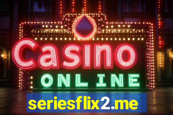 seriesflix2.me