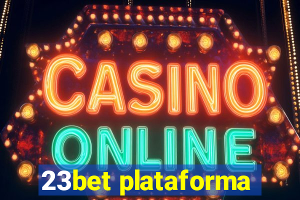 23bet plataforma