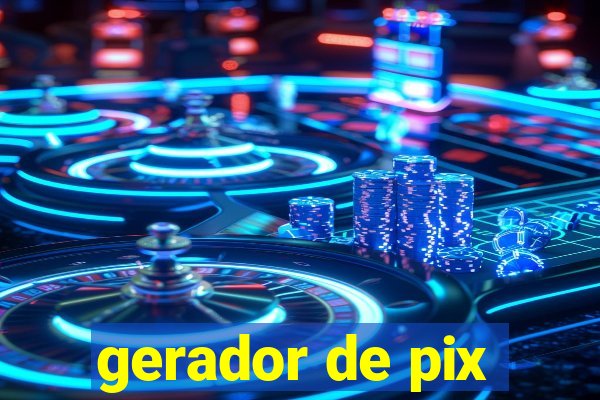 gerador de pix