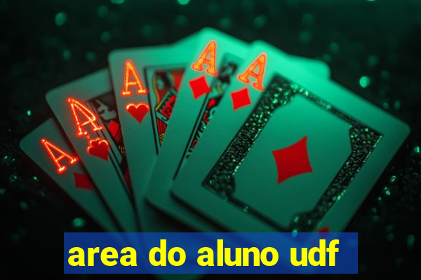 area do aluno udf