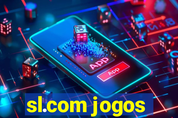 sl.com jogos