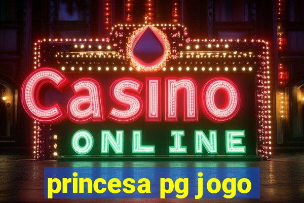 princesa pg jogo