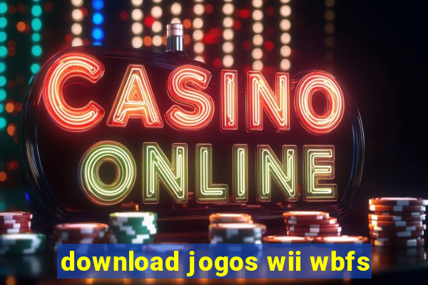 download jogos wii wbfs