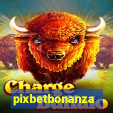 pixbetbonanza