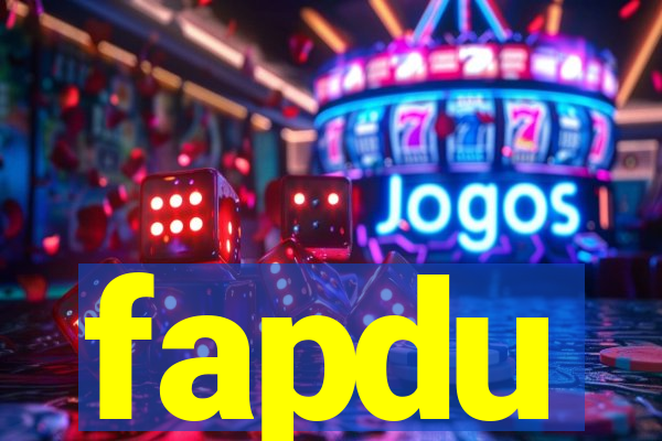 fapdu