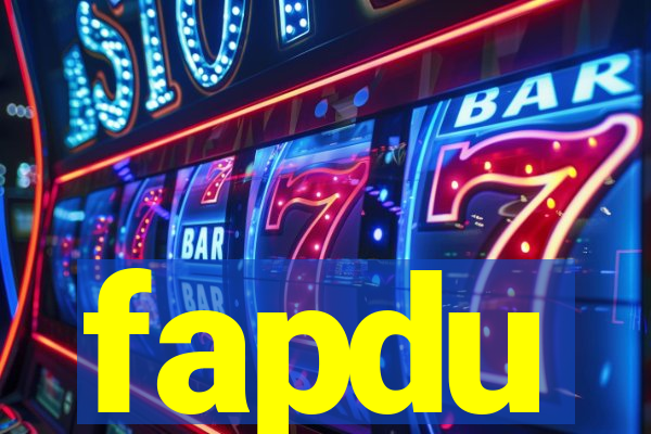 fapdu