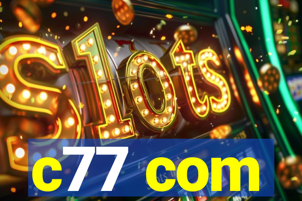 c77 com