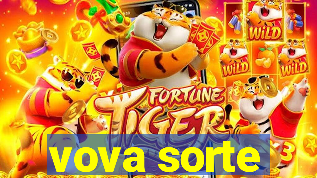 vova sorte