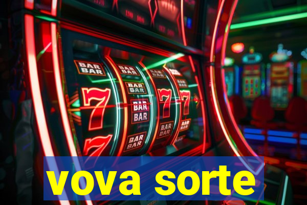 vova sorte