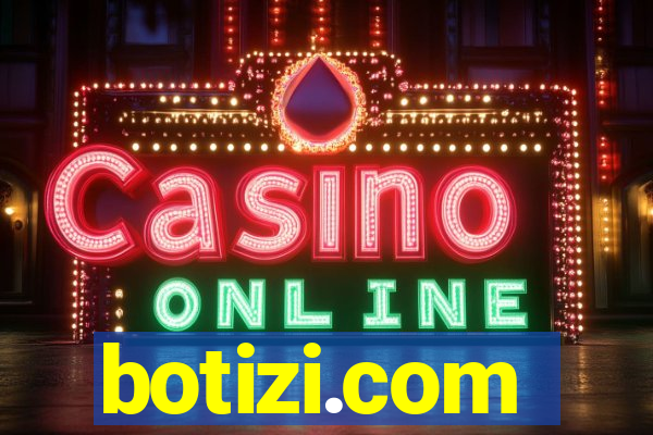 botizi.com