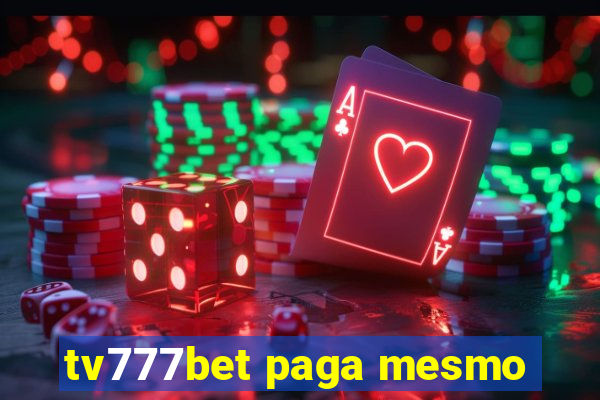 tv777bet paga mesmo