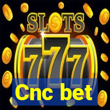 Cnc bet